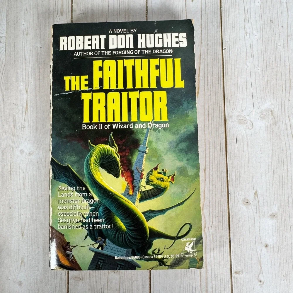 The Faithful Traitor Robert Don Hughes 1992 First Edition Fantasy Ballantine